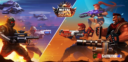 Metal Squad Hack Full tiền, đạn (Mod money,ammo) cho Android