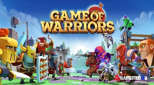 Game of Warriors Hack Full tiền cho điện thoại Android