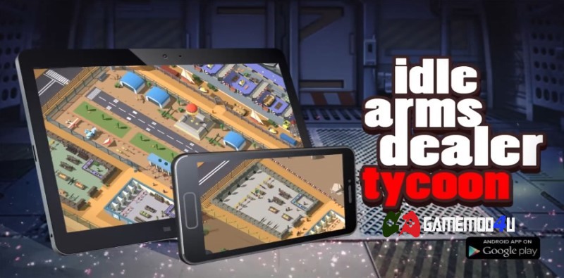 Idle Arms Dealer Tycoon Mod Full tiền cho điện thoại Android