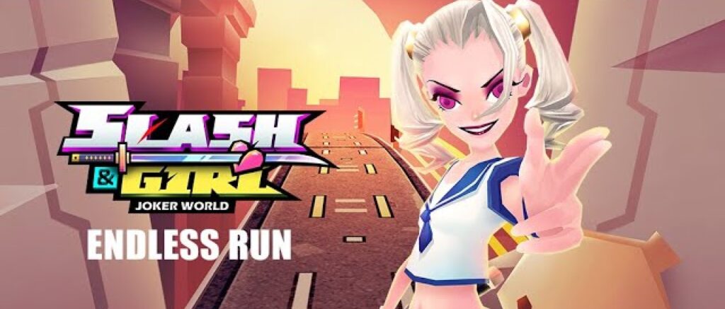 Tải game Slash & Girl - Endless Run Mod cho điện thoại Android